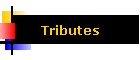 Tributes